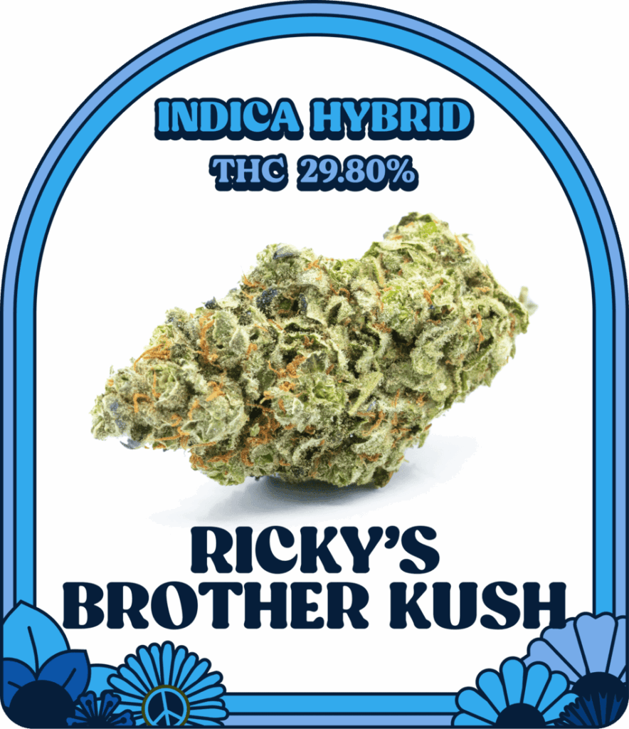 RBK (Ricky’s Brother Kush)